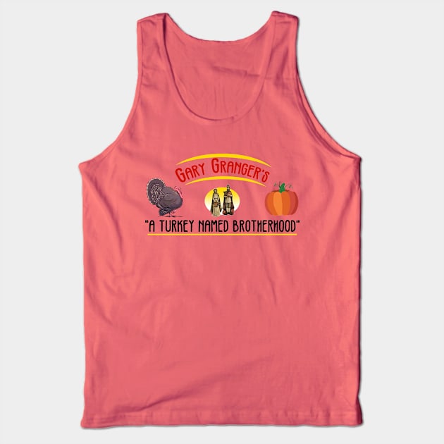 A Turkey Named Brotherhood Tank Top by MonkeyKing